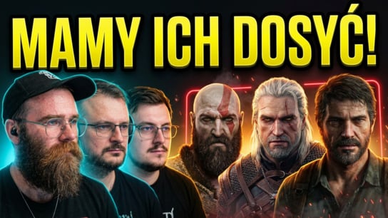 BOHATEROWIE, KTÓRYCH KOCHAMY I CI, KTÓRYCH MAMY DOSYĆ! | Kratos, Joel, Geralt | Oversize S02E05