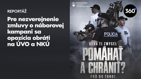 K náborovej kampani pre políciu nezverejnili zmluvu. Kampaň realizuje firma dcéry marketéra, ktorý robil pre Smer