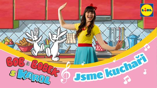 Jsme kuchaři - Bob a Bobek s Karol - Písničky pro děti 