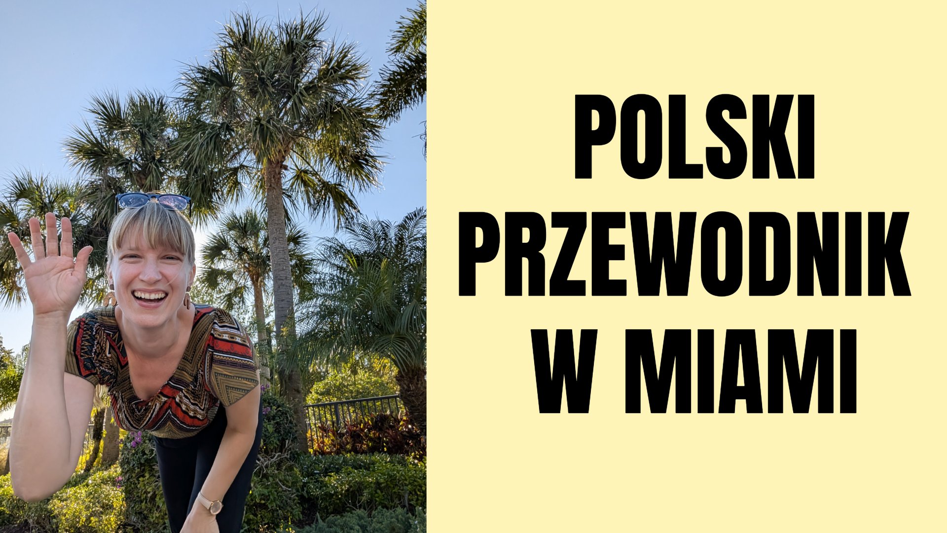 Polski przewodnik w Miami