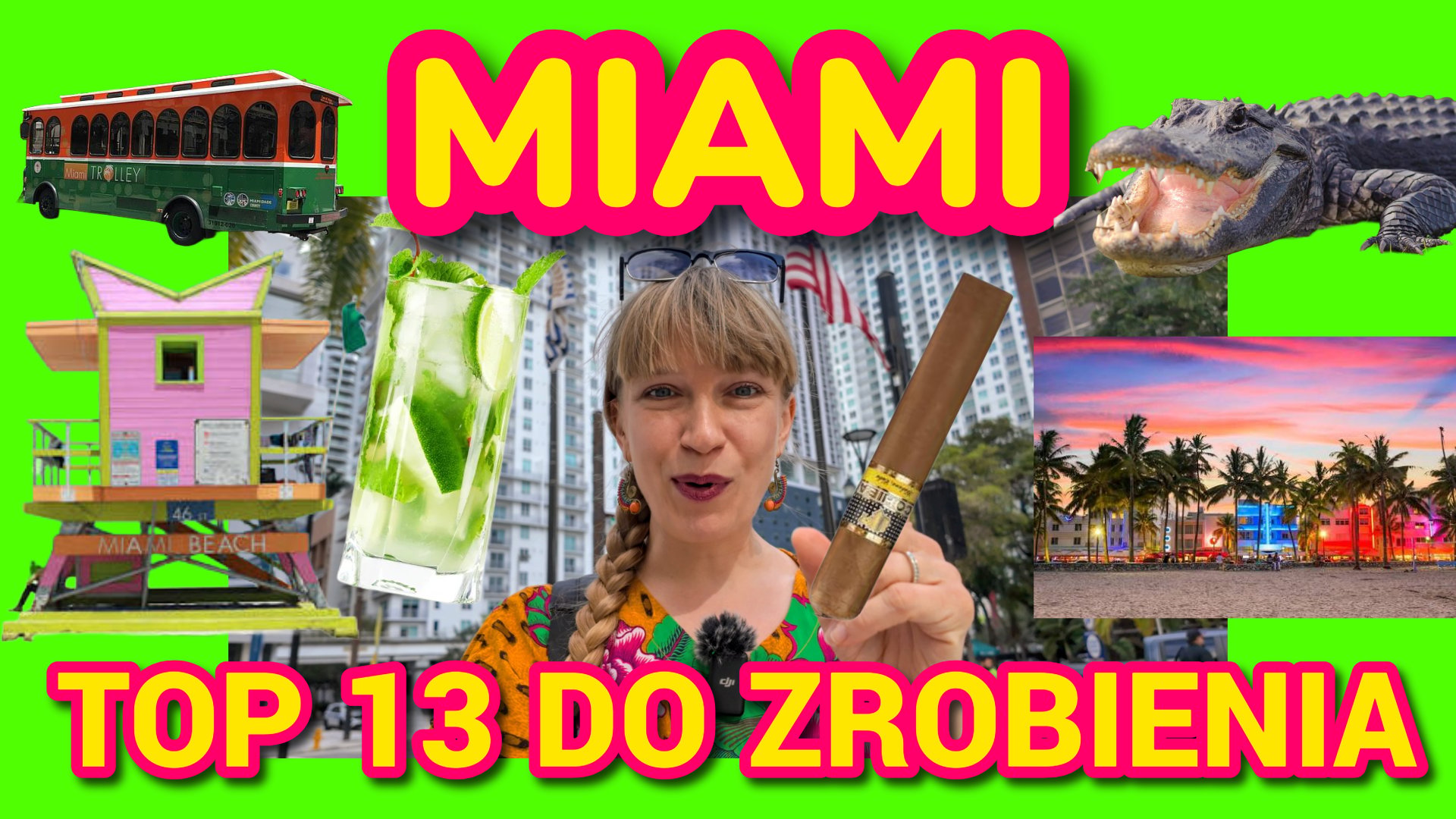 13 rzeczy które trzeba zrobić w Miami