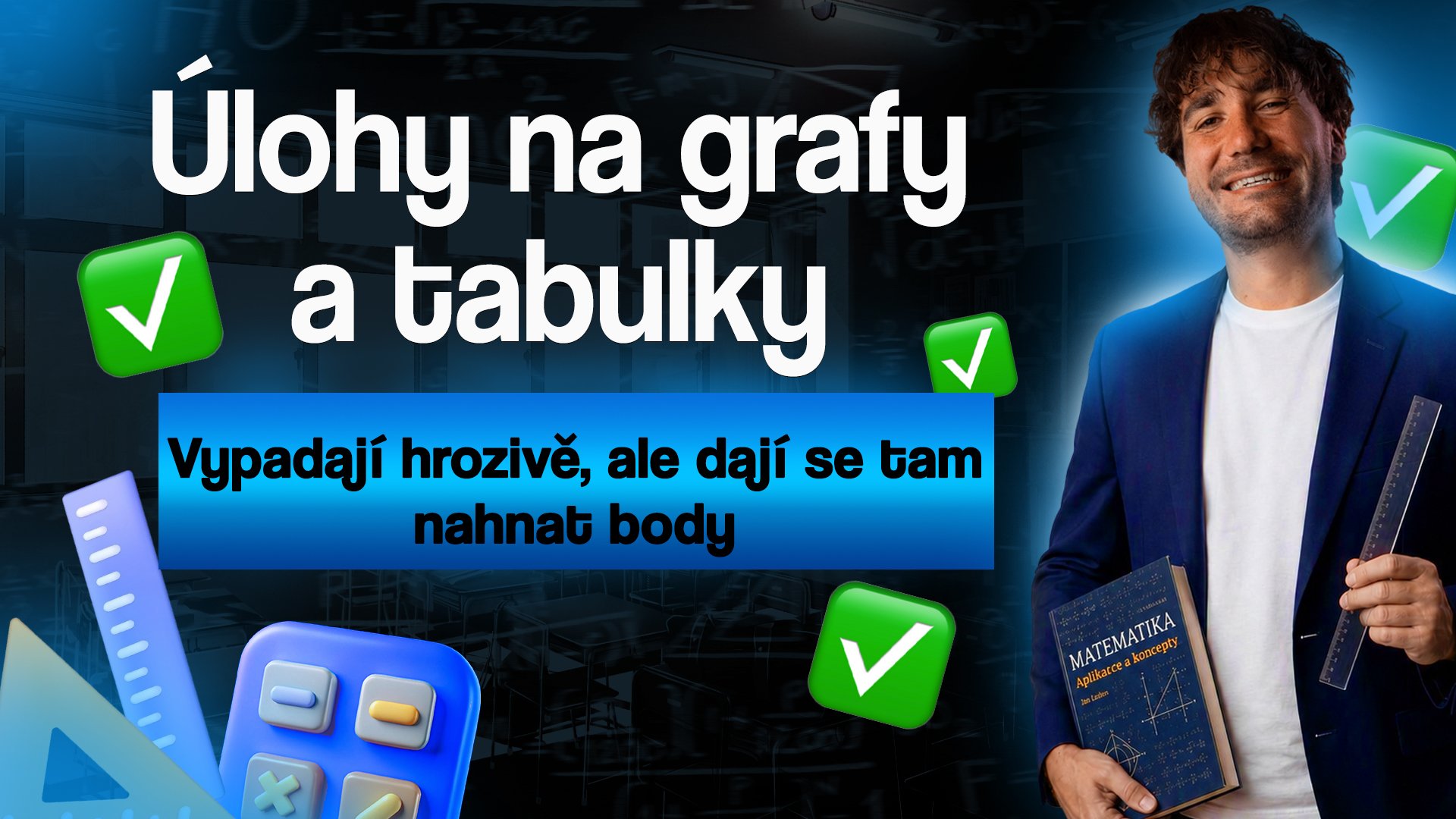 ÚLOHY NA GRAFY A TABULKY? ŽÁDNÝ PROBLÉM