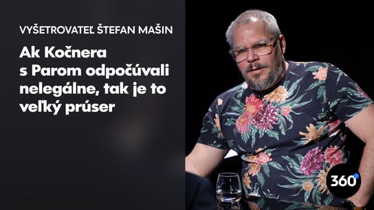 Vyšetrovateľ Š. Mašin: "Náš slovník sa nezmenil, v práci sa niekedy správam ako drevorubač"