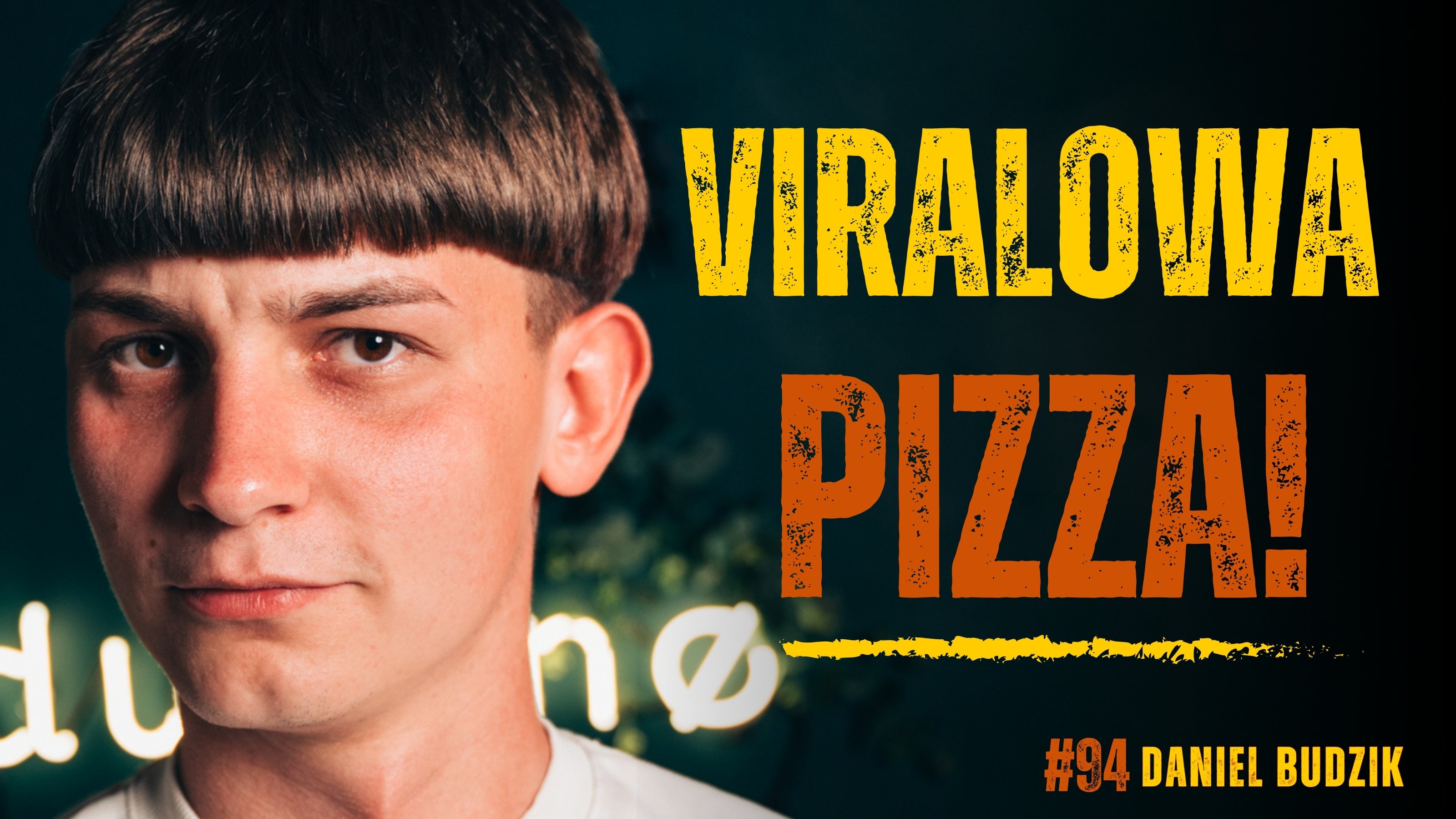 Jak PIZZERIA bez szyldu stała się internetowym VIRALEM – Daniel Budzik | gęstø #94