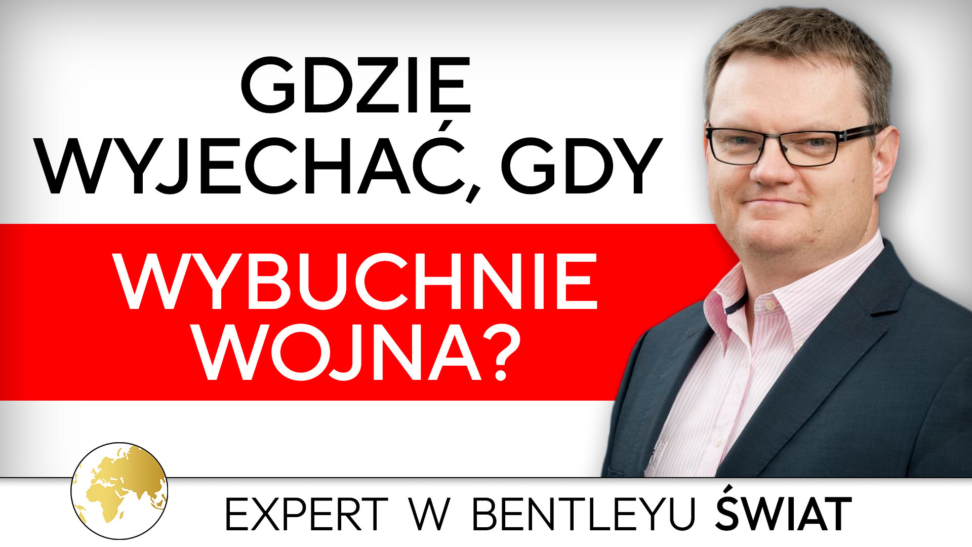Dokąd uciekać, jeśli Europa Zachodnia upadnie? Radek Pogoda [Expert w Bentleyu Świat]