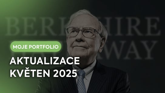 📈 AKTUALIZACE MÉHO 20M PORTFOLIA (KVĚTEN 2025)