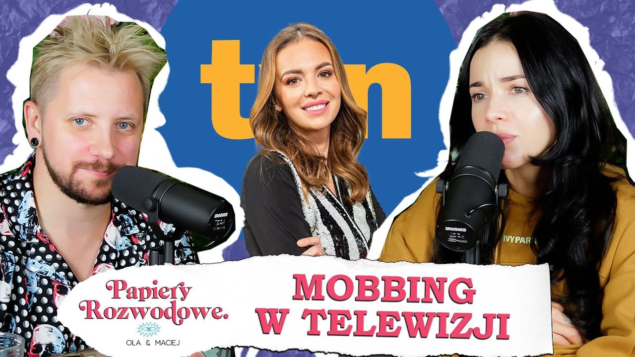 Byliśmy MOBBINGOWANI w telewizji - Papiery Rozwodowe Podcast 