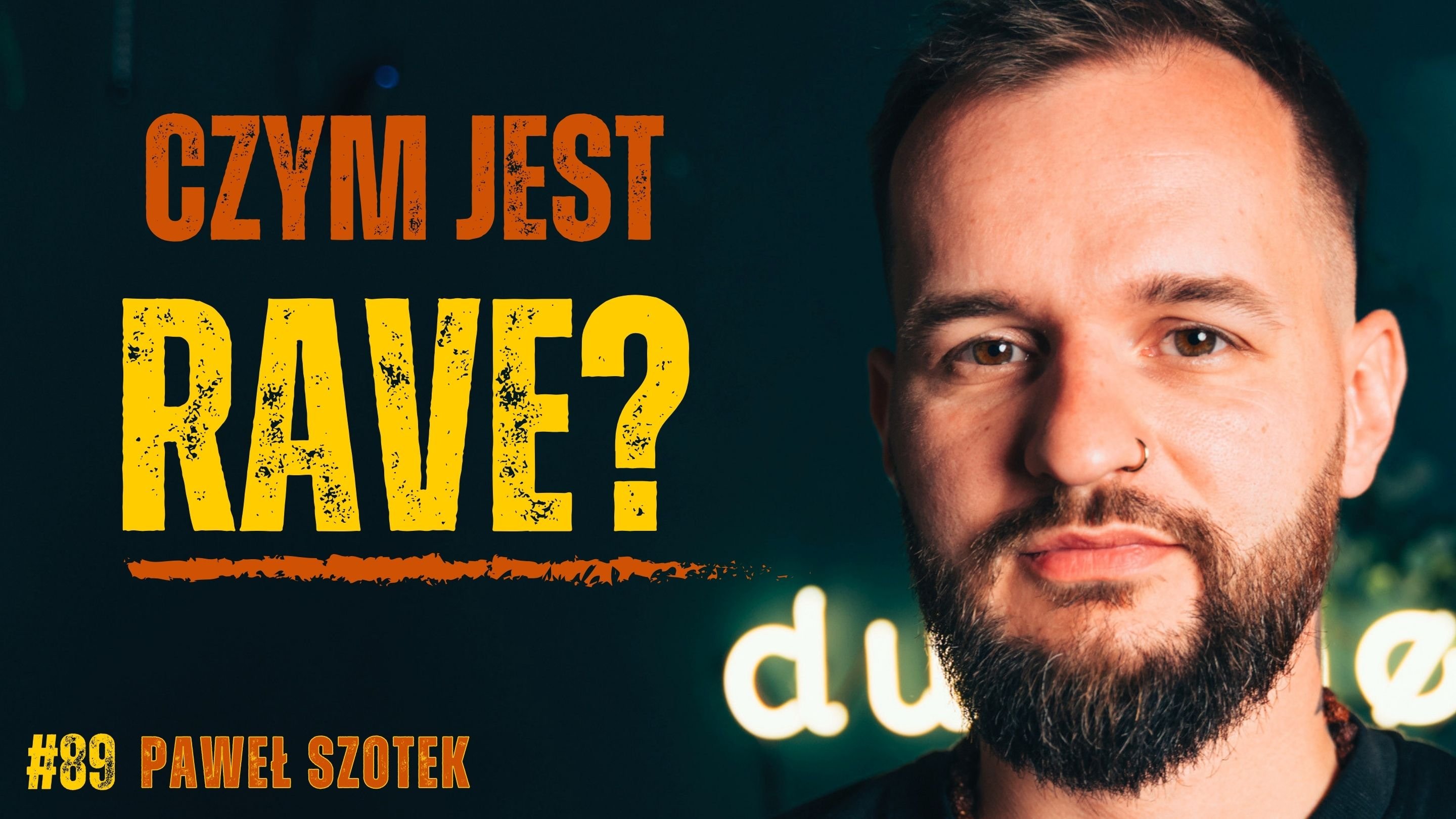 Biletowane hard TECHNO to nie jest rave - Paweł Szotek | dusznø podcast #89