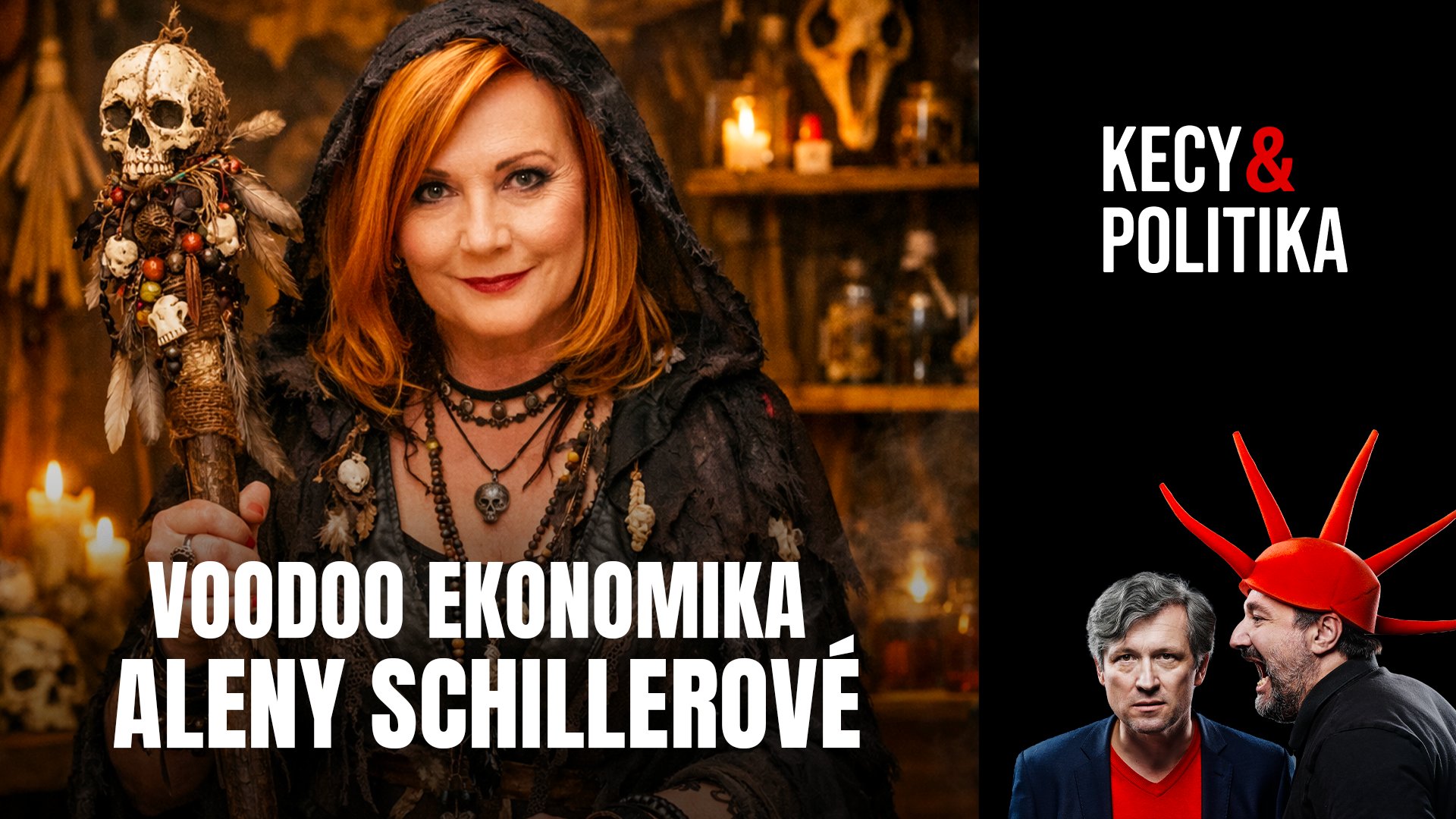 Kecy a politika 252: Voodoo ekonomika Aleny Schillerové