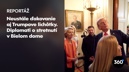 V. Putin alebo európski politici? S kým Trumpovi zafungovala lepšie chémia