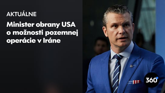 Minister obrany USA Hegseth: “Do Iránu môžeme ísť po súši  15 spôsobmi, musíme byť nepredvídateľní”