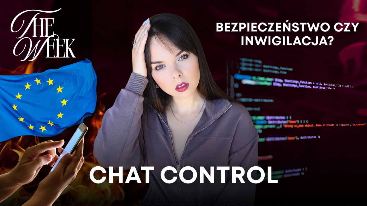 KONIEC PRYWATNOŚCI W SIECI? (Chat Control, problem Europy, Zendaya, Wimbledon, sukcesy Polaków)