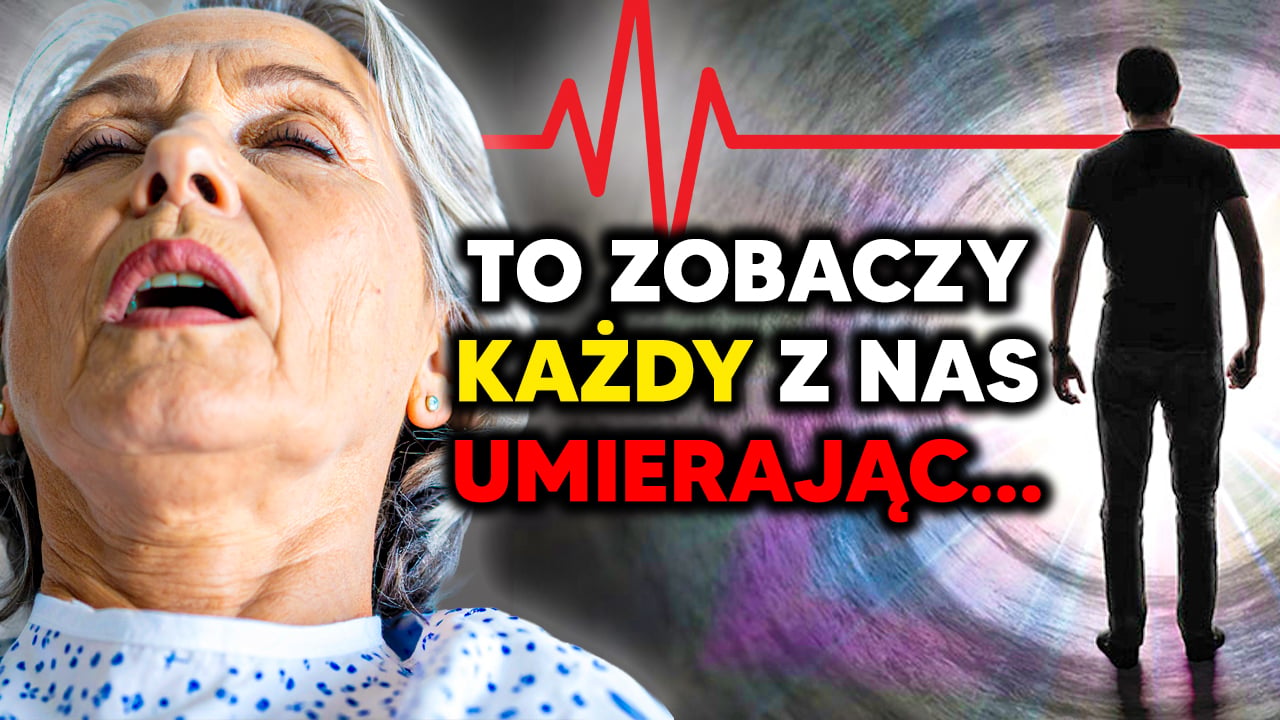 Tak wygląda ostatnie 10 minut przed ŚMIERCIĄ... Co czujemy i widzimy? Jak to jest umrzeć?