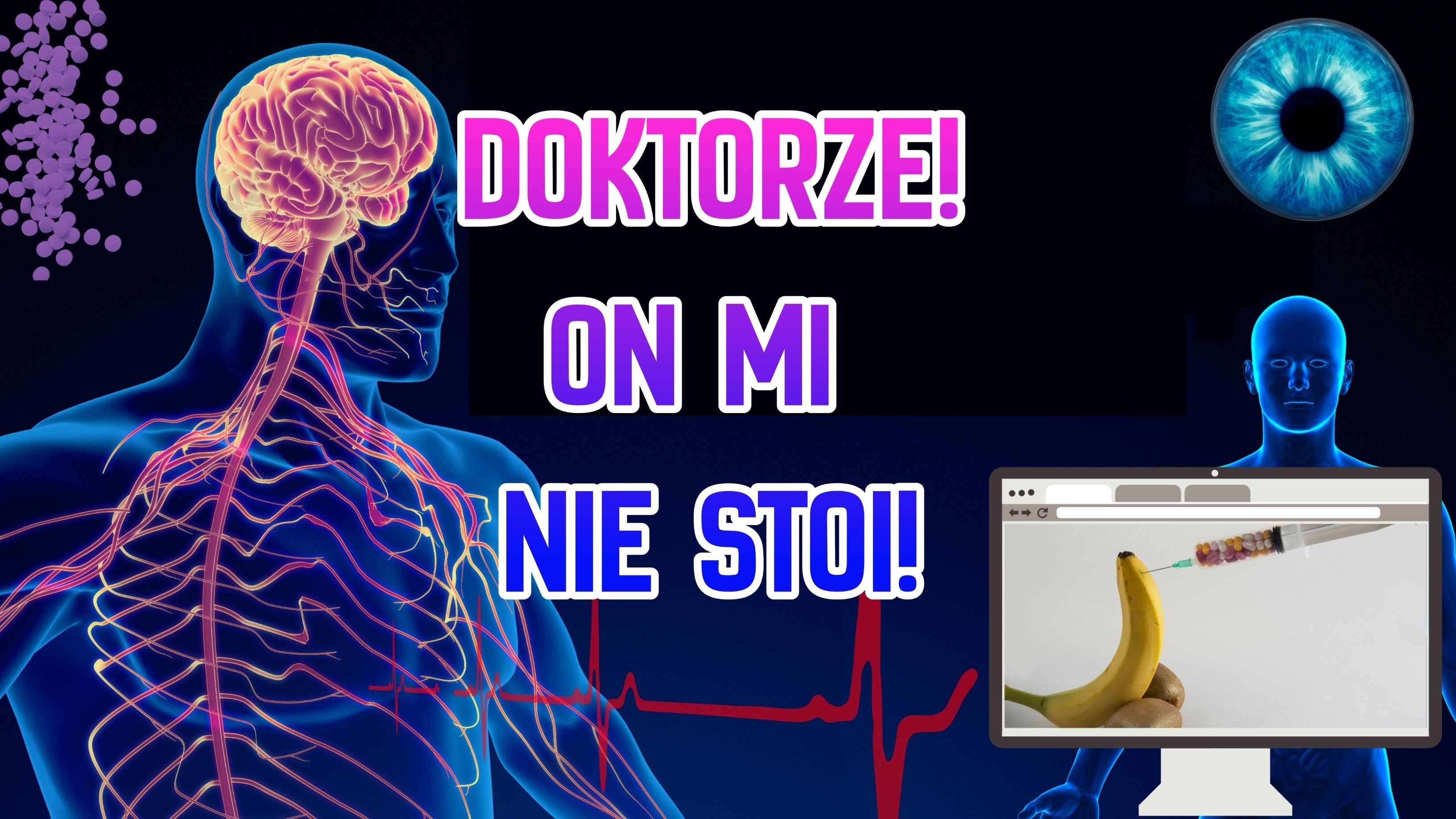 Doktorze - on mi nie stoi lub opada dr Piotr Świniarski
