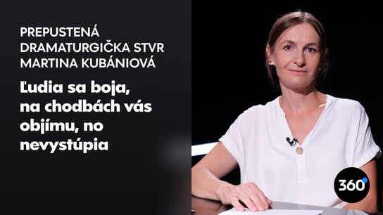 Prepustená dramaturgička Kubániová: “Ministerstvo vnútra má na STVR vlastnú promo reláciu. Dostal ju dramaturg náboženského vysielania”