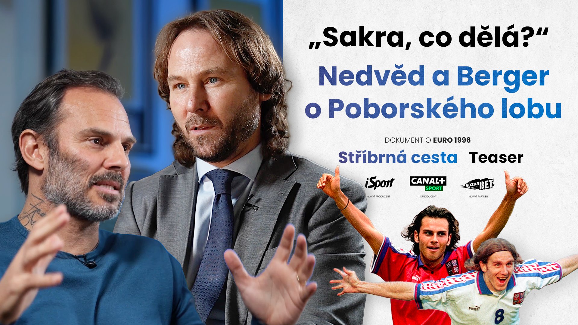 „Je to proti fyzice,“ vzpomíná Nedvěd na geniální Poborského lob. Kuka ho řadí hned vedle Panenky | Stříbrná cesta