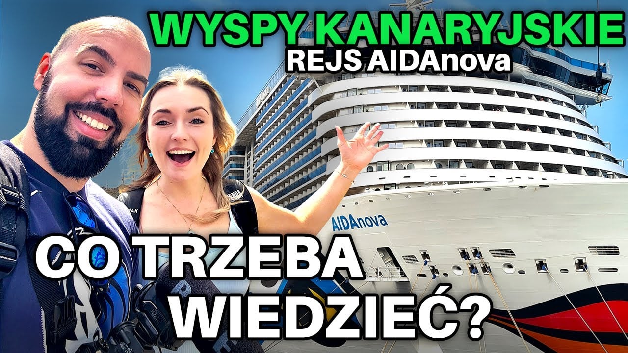 Sprawdzamy REJS STATKIEM WYCIECZKOWYM AIDAnova! Wyspy Kanaryjskie czyli wakacje na statku | Check In