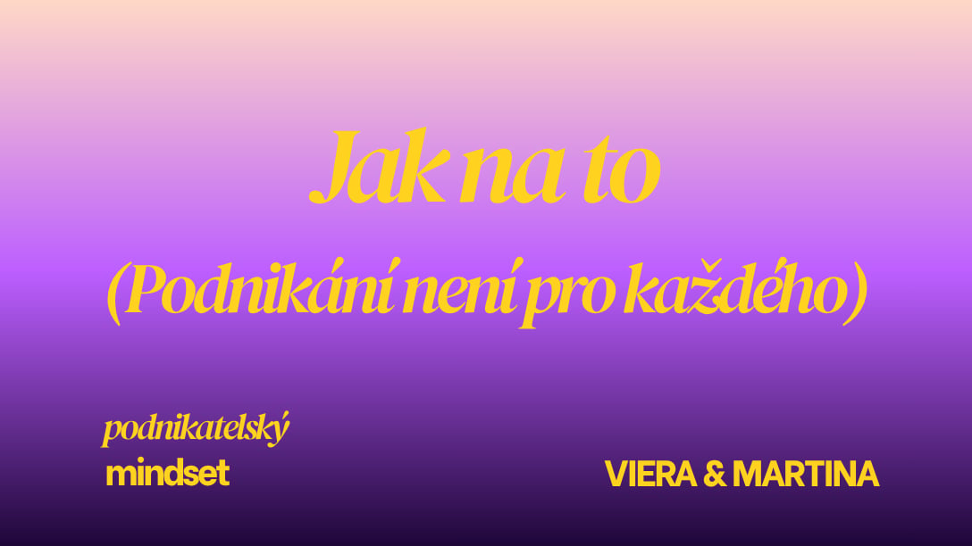 Jak na to