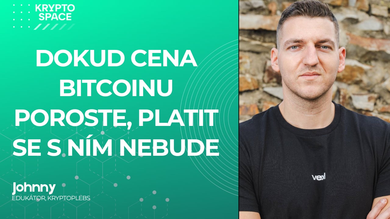 Adopce bitcoinu, stablecoiny a CBDCs s Johnnym z Kryptoplebs
