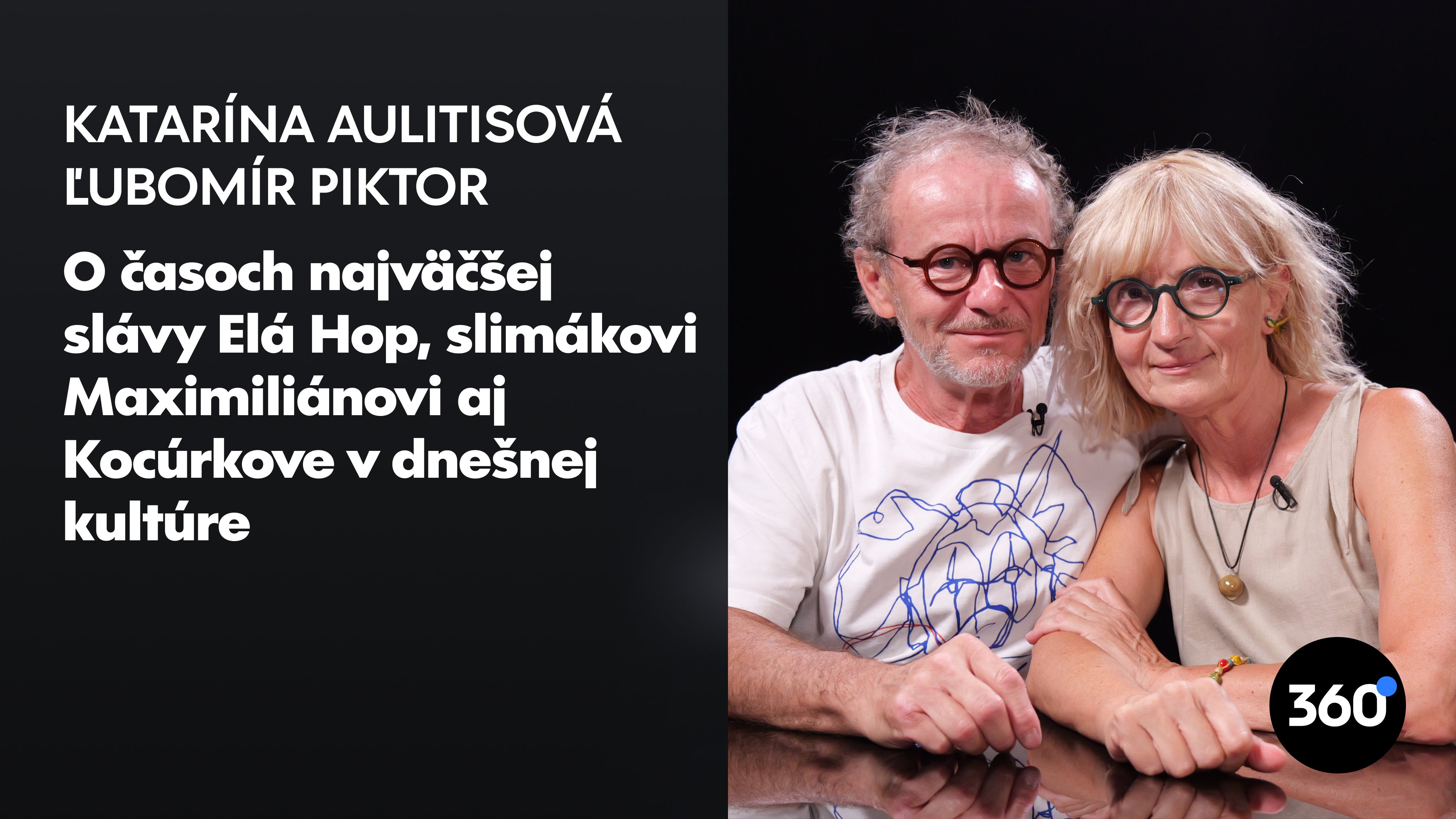 Aulitisová a Piktor z Elá Hop: “Občas sa k nám prirúti veľká potetovaná ozruta a bojíme sa, čo nám urobí. No povie nám, že ďakuje za detstvo”
