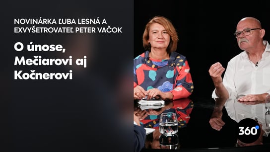 P. Vačok: “Súdiť únos po 30 rokoch je nezmysel. Spis by ale mali zverejniť, nech sa hanbia.” Ľ. Lesná: “Fegyveresa nedotoval Kočner. Peniaze boli z USA”