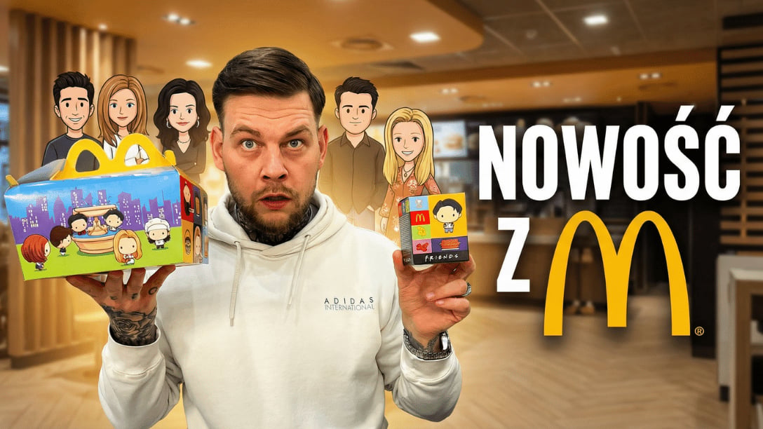 Maksymalnie: McDonald’s + FRIENDS?! Musiałem to sprawdzić!