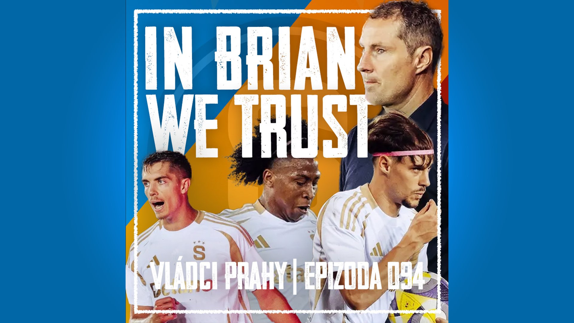 VLÁDCI PRAHY #094: Varovný prst v Aktobe. Jak Priske a spol. nahodí Spartu?