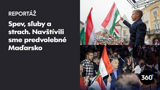 “S Orbánom by som obsadil Žitný ostrov, je to najlepší politik,” tvrdia jeho voliči. Opozícia avizuje Orbánov koniec 