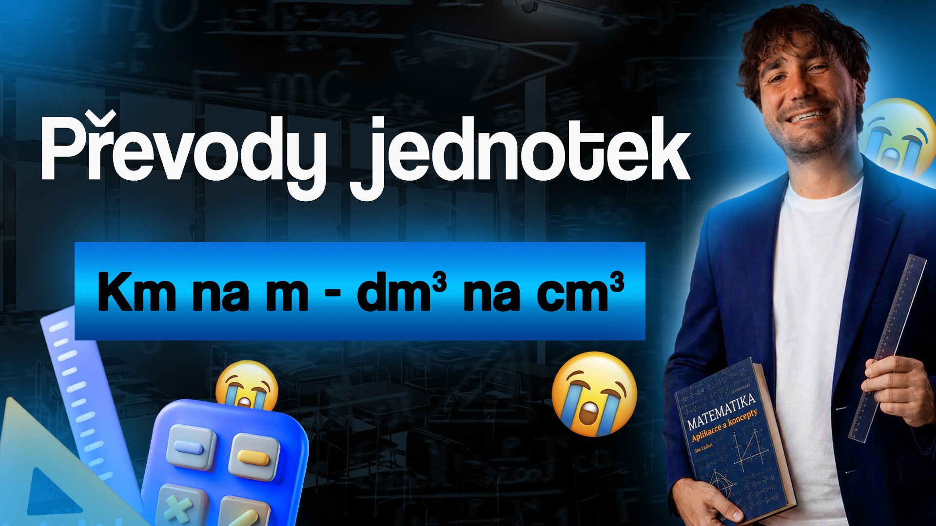 PŘEVODY JEDNOTEK - UŽ V TOM NEBUDEŠ MÍT GULÁŠ!