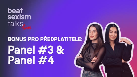 BONUS PRO PŘEDPLATITELE: Beat Sexism Talks Live - Drink Spiking