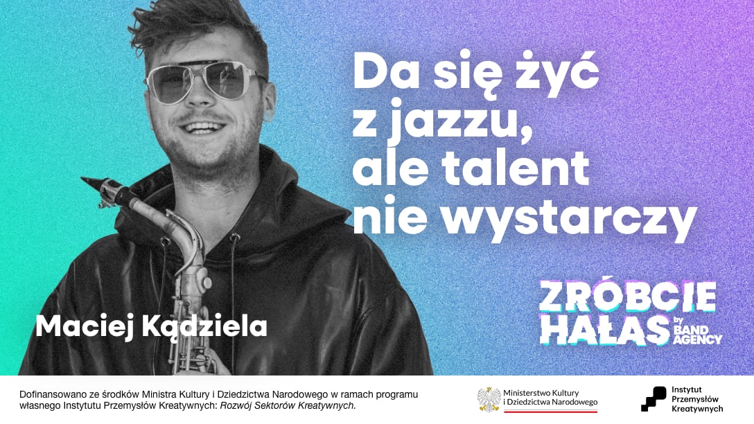 Maciej Kądziela: Da się żyć z jazzu, ale talent nie wystarczy