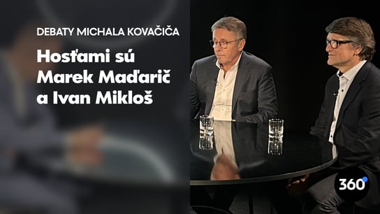 Debaty Michala Kovačiča: Marek Maďarič a Ivan Mikloš