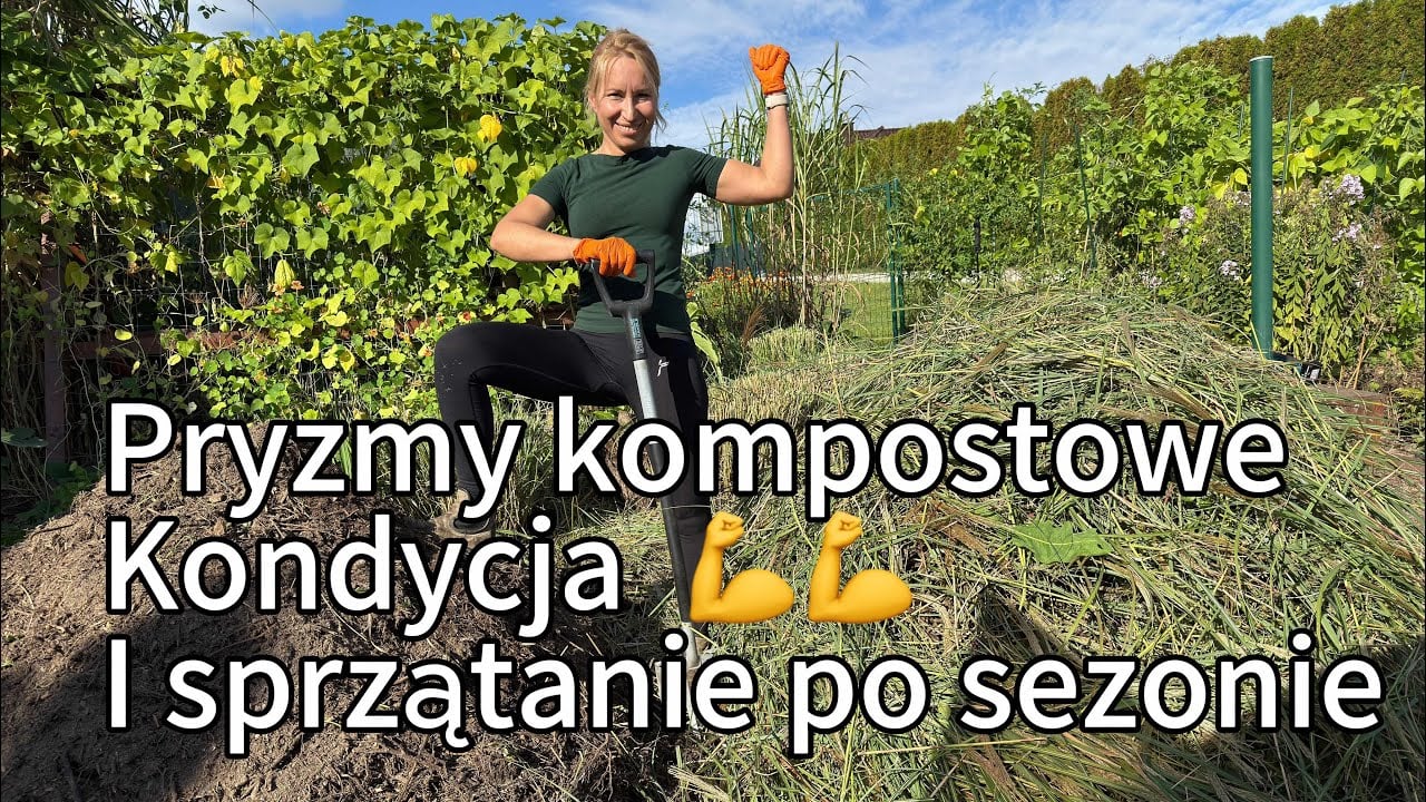 Pryzmy kompostowe, kondycja i sprzątanie po sezonie. A co Wy teraz robicie w ogrodzie?