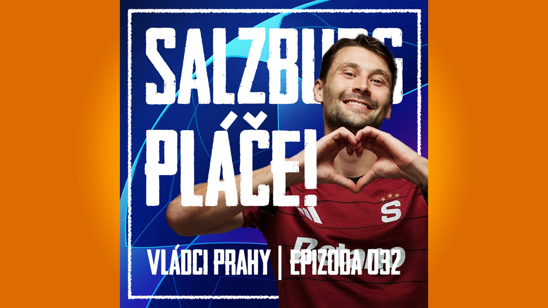 VLÁDCI PRAHY #032: Dominance a destrukce Salzburgu! Železná Sparta je zpět. Jak válel Krejda?