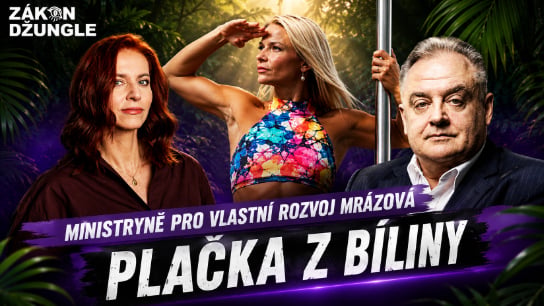 MINISTRYNĚ PRO VLASTNÍ ROZVOJ Mrázová / Plačka z Bíliny | ZÁKON DŽUNGLE