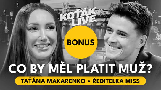 [BONUS] Co by podle Taťány Makarenko měl muž platit za ženu?