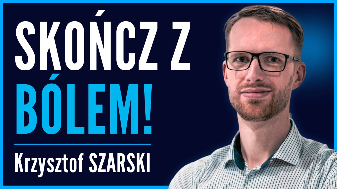 Jak przestać ŻYĆ Z BÓLEM?