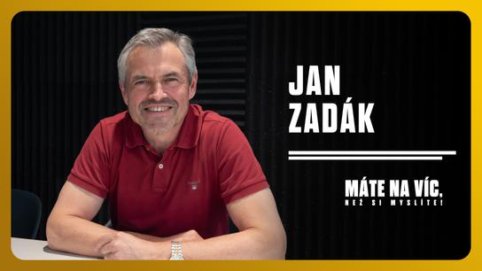 JAN ZADÁK: Ročně přečtu 40 business publikací. Investice dělám jenom v oblasti, které rozumím
