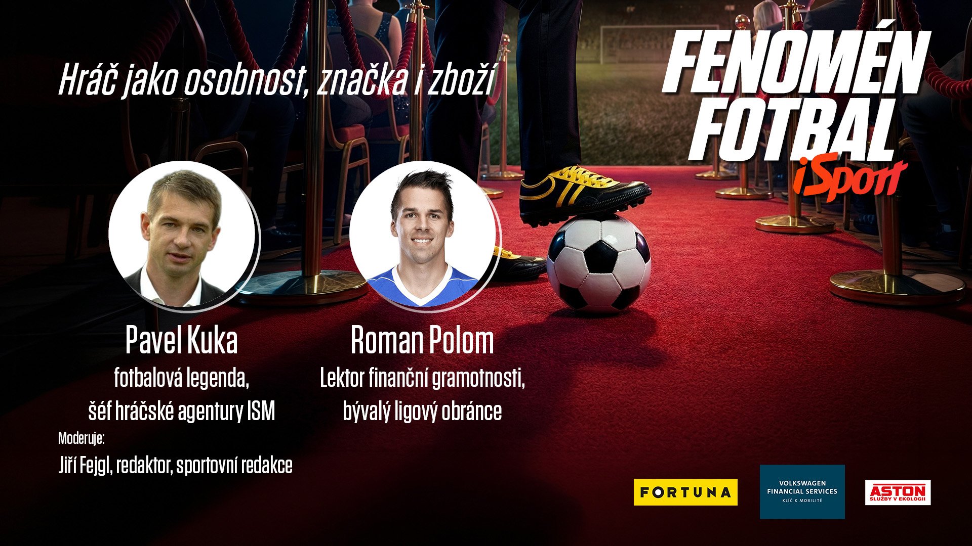 Kuka a Polom na konferenci Sportu: Panoš je jako Rosický, Sochůrek jako Nedvěd | Fenomén fotbal