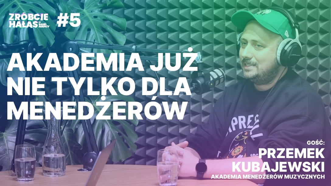 Przemek Kubajewski: Akademia już nie tylko dla menedżerów