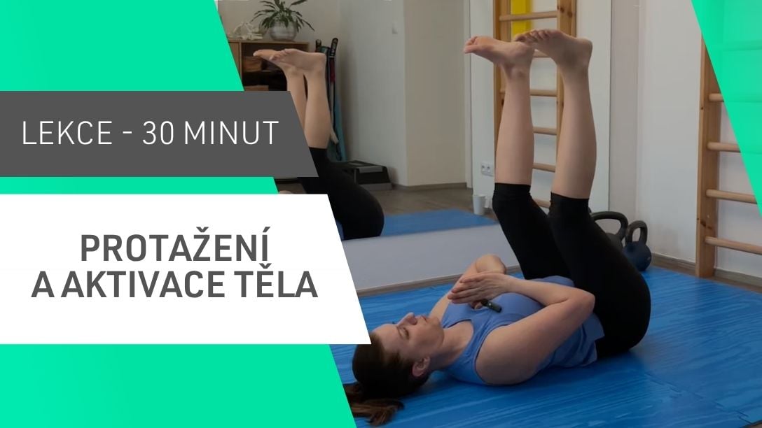 Protažení a aktivace těla