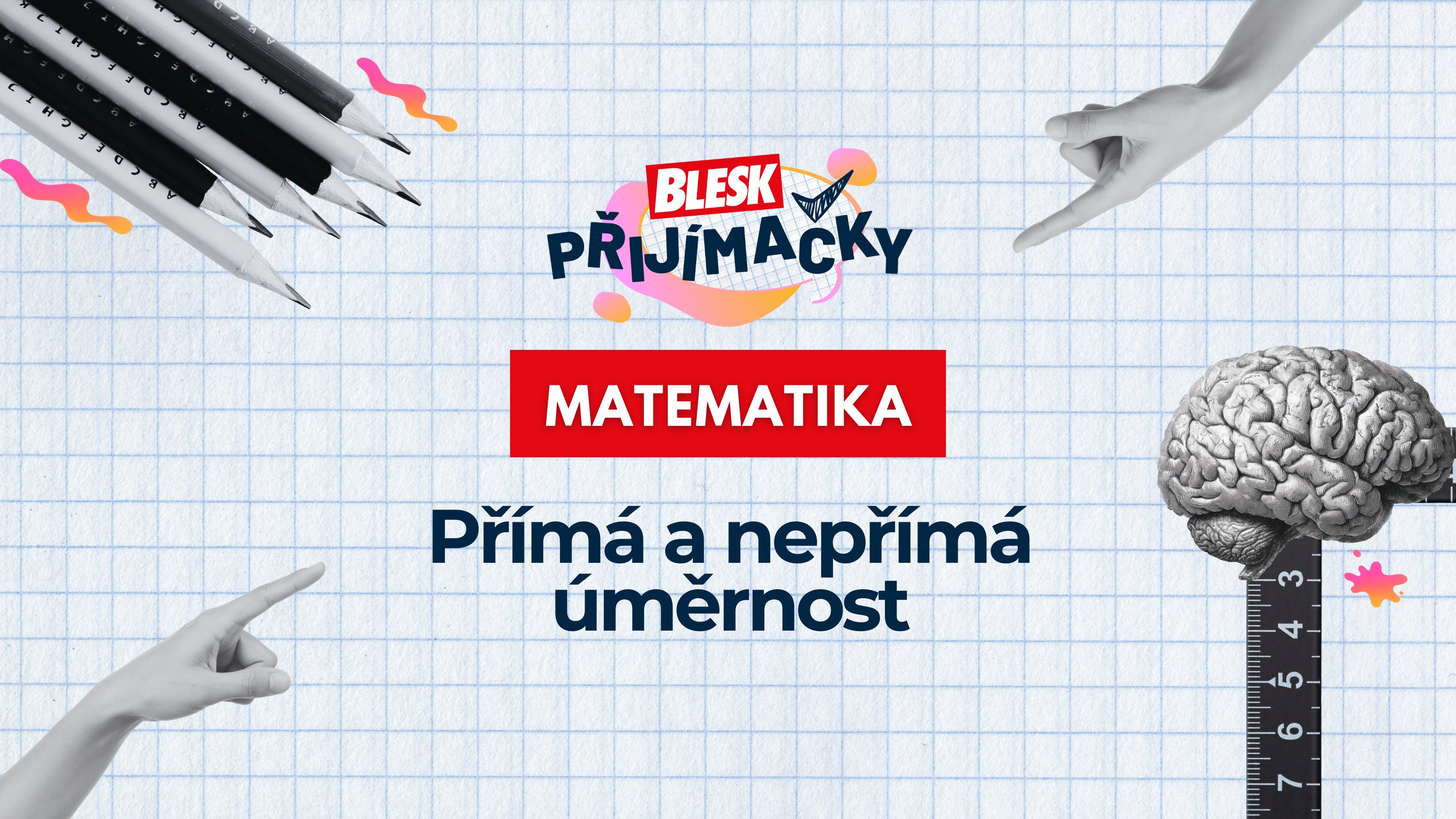 Matematika - Přímá a nepřímá úměrnost