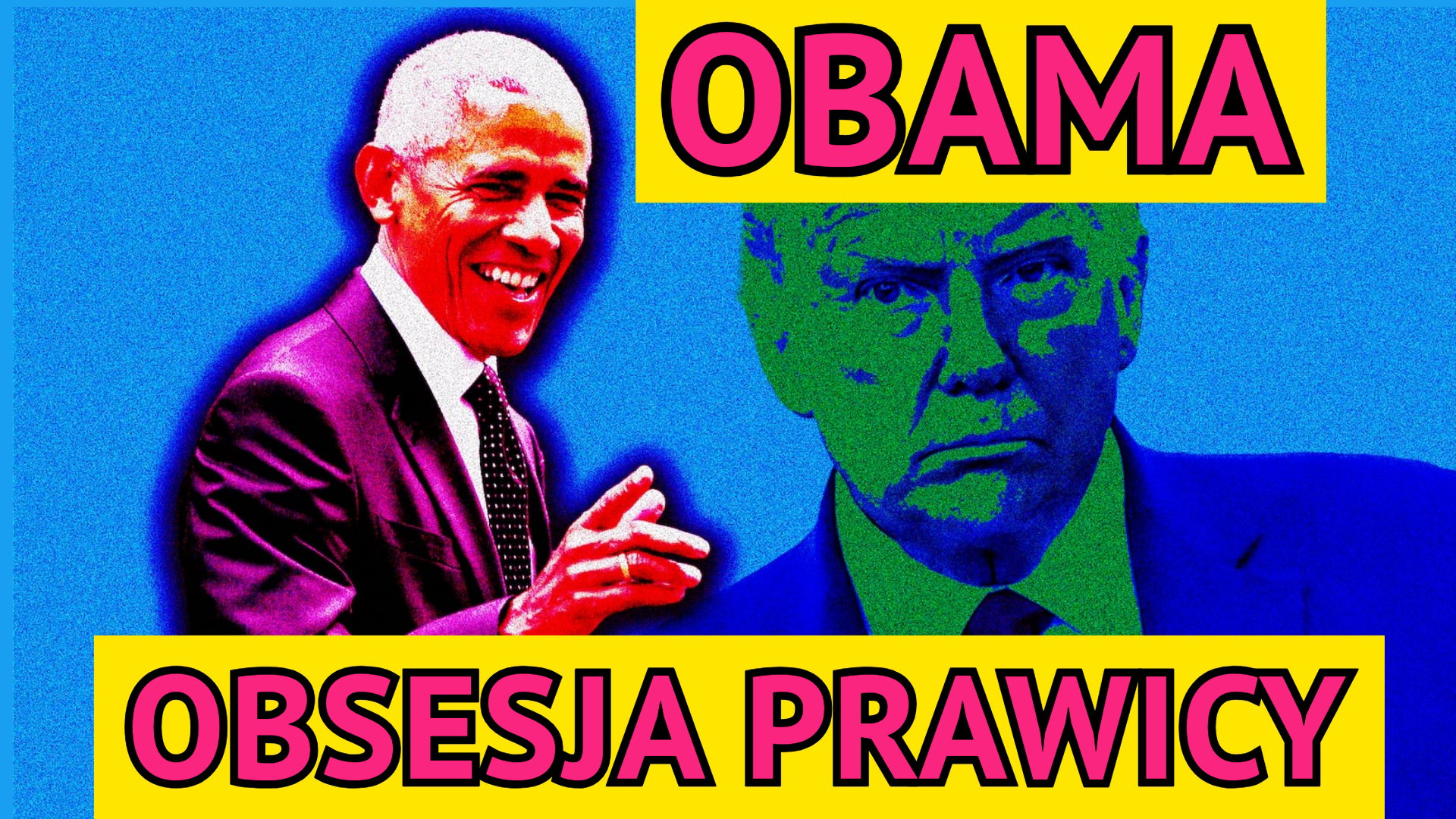 prawica ma obsesję na punkcie obamy