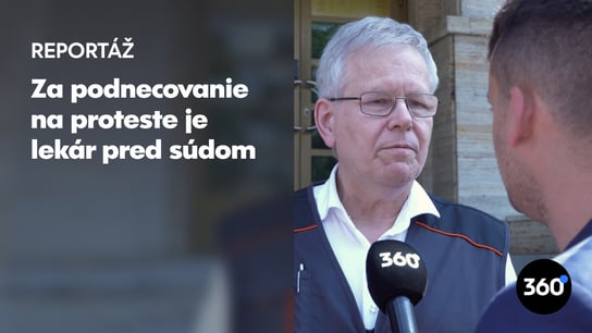 Harabinovi za protesty v čase Covidu obvinenie zrušili. Lekár Lipták za ne už stojí pred súdom