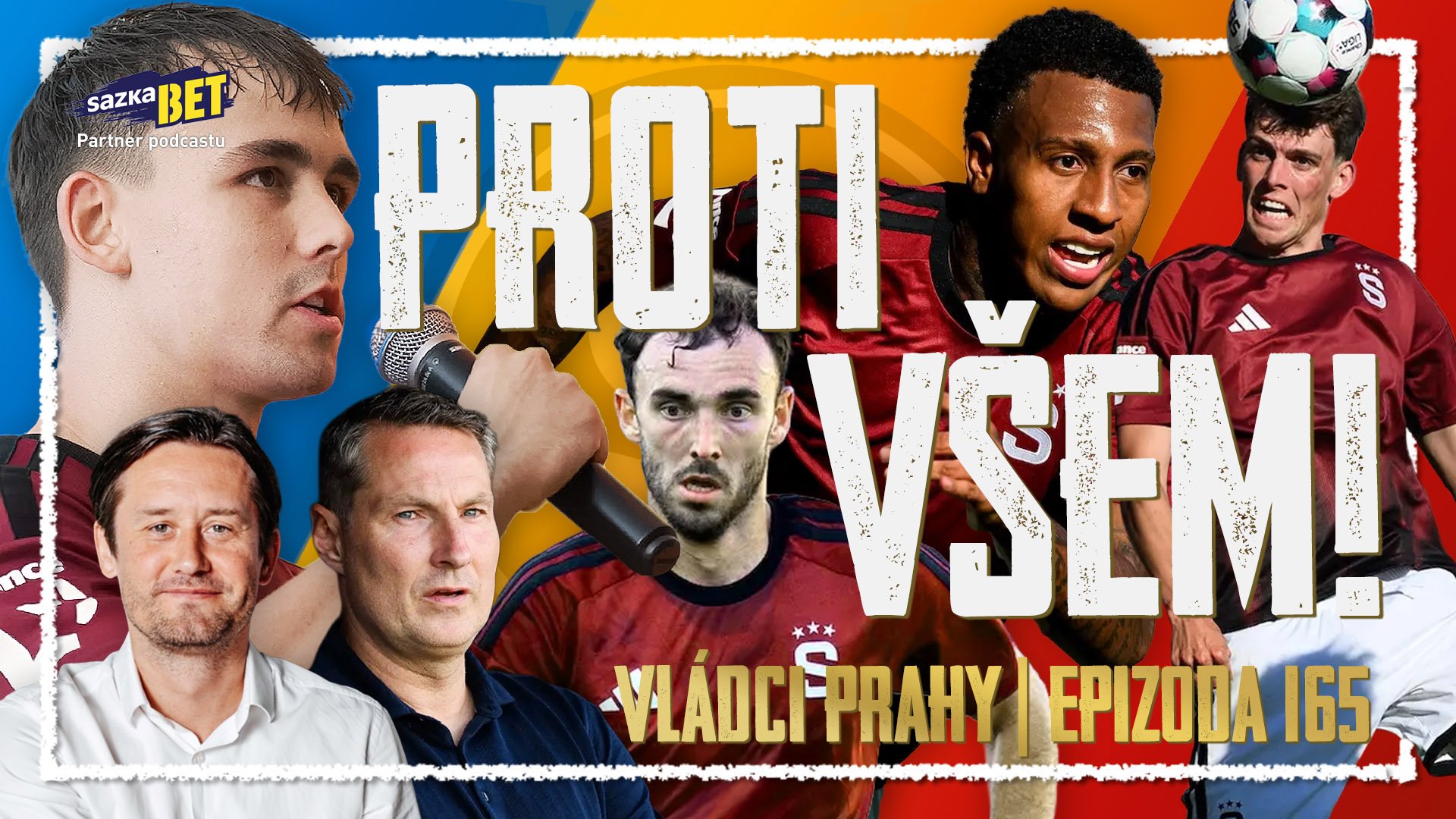 VLÁDCI PRAHY #165: Dominantní Sparta! Naivní Teplice. Kauza Jurásek!