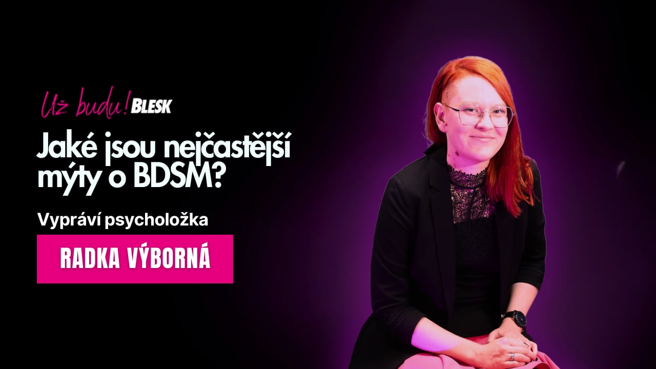 BDSM nejsou jen biče, háky a krev. Psycholožka Radka Výborná boří nejčastější mýty