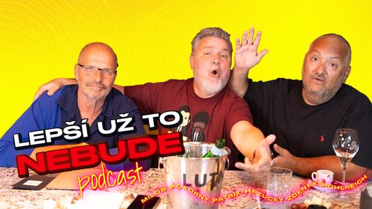 Nesnesitelně nebezpečné plavky, Čerčany a čtvrté místo • LEPŠÍ UŽ TO NEBUDE • Podcast