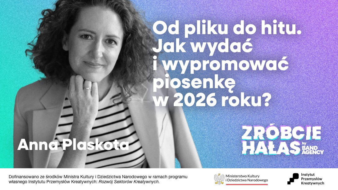 Anna Plaskota: Od pliku do hitu - jak wydać i wypromować piosenkę w 2026 roku