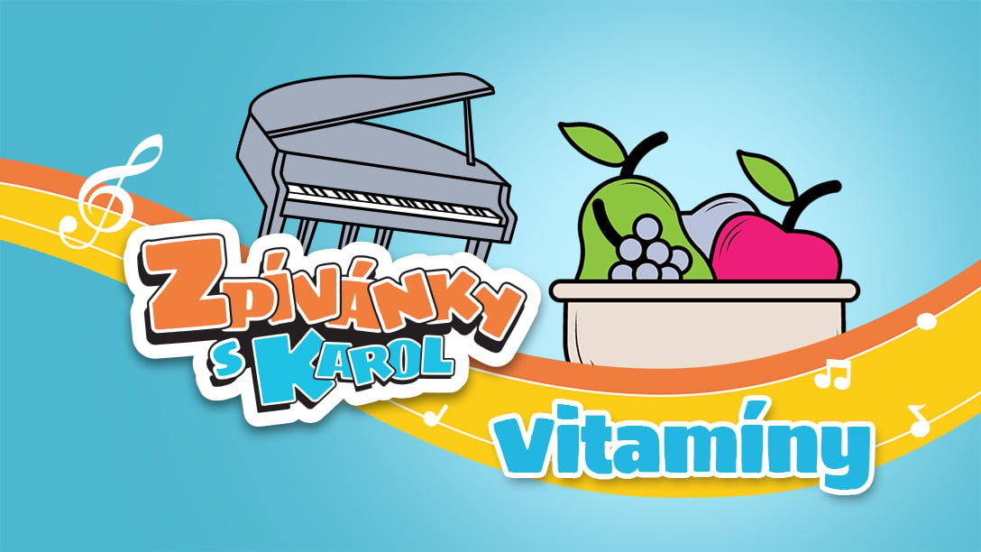 Vitamíny - Zpívánky s Karol - nauč se se mnou zpívat