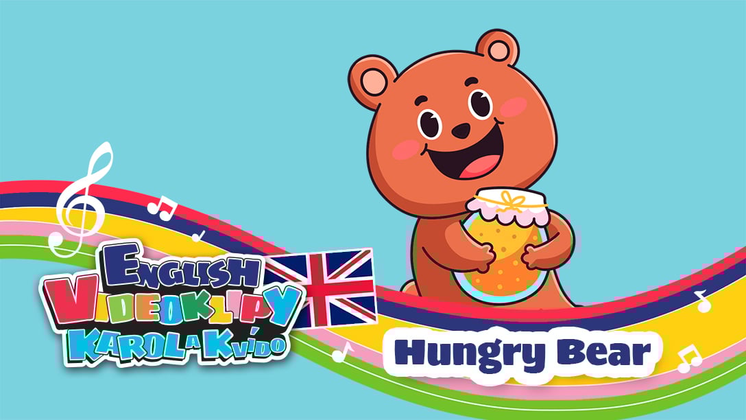 Mlsný medvěd -  Hungry Bear- Anglicky